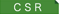 CSR
